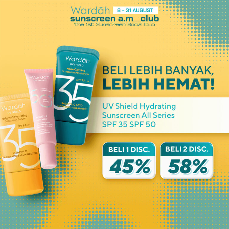 Wardah Sunscreen UV Shield All Series (Airy Smooth Essential Gel Acne Calming Aqua Fresh Tone Up Physical) Sunscreen SPF 50 PA SPF 35 PA Sunscreen No.1 Sunscreen of the Year - Skincare