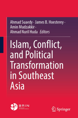 ‎BRIN Luncurkan Buku Internasional tentang Islam, Konflik, dan Transformasi Politik di Asia Tenggara