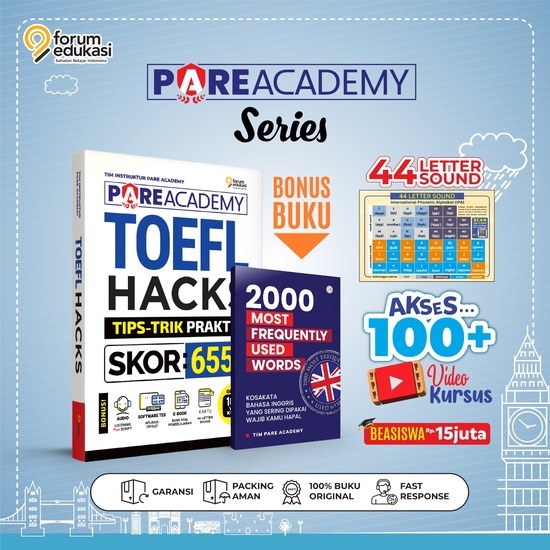 PARE ACADEMY TOEFL HACKS TIPS TRICK PRAKTIS SKOR 655